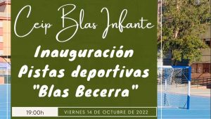 Inauguración Pistas Deportivas «Blas Becerra».