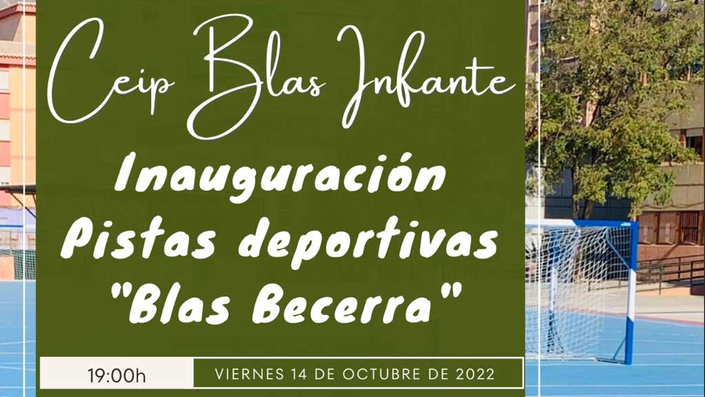 En este momento estás viendo Inauguración Pistas Deportivas «Blas Becerra».